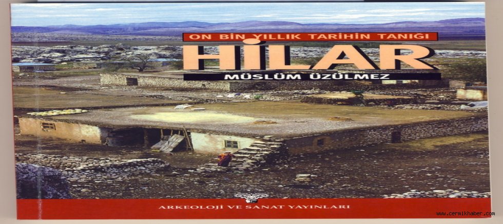 ON BİN YILLIK TARİHİN TANIĞI HİLAR